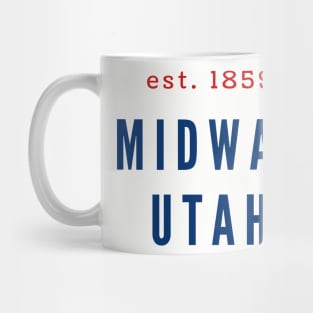 Midway Utah Est 1859 Mug